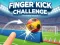 שפּיל Finger Kick Challenge אָנליין