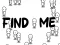 שפּיל Find Me אָנליין