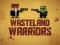 שפּיל Wasteland Warriors אָנליין