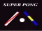 שפּיל Super Pong אָנליין