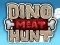 שפּיל Dino Meat Hunt Remastered אָנליין