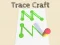 שפּיל Trace Craft אָנליין