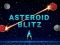 שפּיל Asteroid Blitz אָנליין