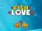 שפּיל Fish Lovers אָנליין