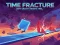 שפּיל Time Fracture אָנליין