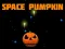 שפּיל Space Pumpkin אָנליין