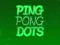 שפּיל Ping pong Dot אָנליין
