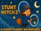 שפּיל Stunt Witch 2 אָנליין
