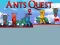 שפּיל Ants Quest 2 אָנליין