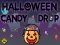 שפּיל Halloween Candy Drop אָנליין