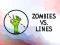 שפּיל Zombies VS. Lines אָנליין