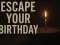 שפּיל Escape Your Birthday: Horror Escape אָנליין