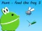שפּיל Hunt feed the frog 3 אָנליין