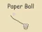 שפּיל Paper Ball אָנליין