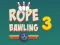 שפּיל Rope Bawling 3 אָנליין