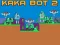 שפּיל Kaka Bot 2 אָנליין