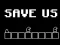שפּיל Save Us אָנליין