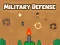 שפּיל Military Defense אָנליין