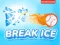 שפּיל Break Ice אָנליין