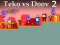 שפּיל Teko vs Doov 2 אָנליין