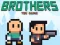 שפּיל Brothers the Game אָנליין