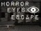 שפּיל Horror Eyes Escape אָנליין
