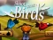 שפּיל Shoot Some Birds אָנליין