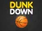 שפּיל Dunk Down אָנליין