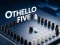 שפּיל Othello Five אָנליין