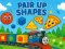 שפּיל Pair Up Shapes אָנליין