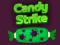 שפּיל Candy Strike אָנליין