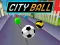 שפּיל City Ball אָנליין