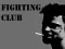שפּיל Fighting Club אָנליין
