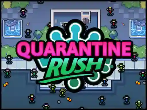 שפּיל Quarantine Rush אָנליין