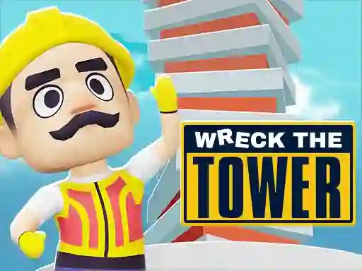 שפּיל Wreck The Tower אָנליין