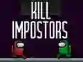 שפּיל Kill Impostors אָנליין