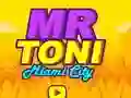 שפּיל Mr Toni Miami City אָנליין