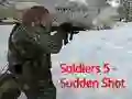 שפּיל Soldiers 5: Sudden Shot אָנליין