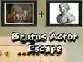 שפּיל Brutus Actor Escape אָנליין