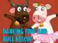 שפּיל Dancing Cow And Bull Rescue אָנליין