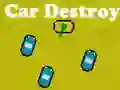שפּיל Car Destroy אָנליין