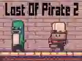 שפּיל Lost Of Pirate 2 אָנליין