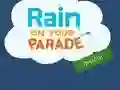 שפּיל Rain on Your Parade אָנליין