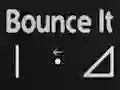 שפּיל Bounce It אָנליין