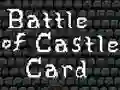 שפּיל Battle of Castle Card אָנליין