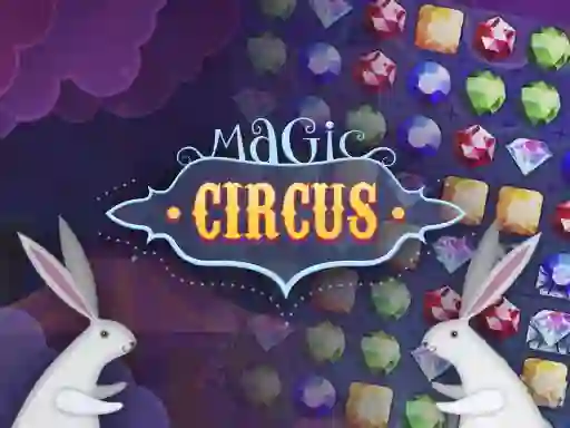 שפּיל Magic Circus אָנליין