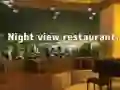 שפּיל Night View Restaurant אָנליין
