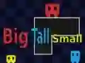שפּיל Big Tall Small אָנליין