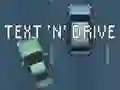 שפּיל Text 'n' Drive אָנליין