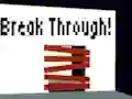 שפּיל Break Through! אָנליין